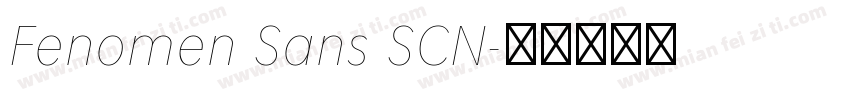 Fenomen Sans SCN字体转换